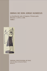 Obras de Don Jorge Huneeus, Tomo I